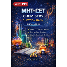 Soulshift MHT-CET Chemistry Digital eBook - Question Bank with Step-by-Step Solutions (2026)