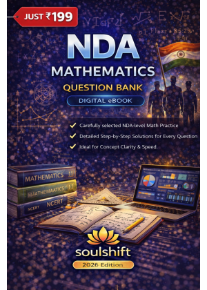 Soulshift NDA Mathematics Digital eBook - Question Bank with Step-by-Step Solutions (2026)