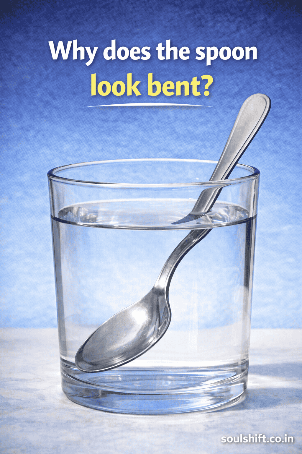 Why does the spoon look bent in water?