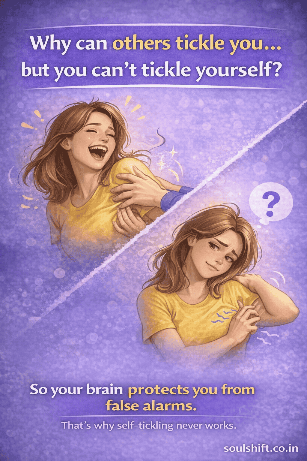 Why can’t you tickle yourself?